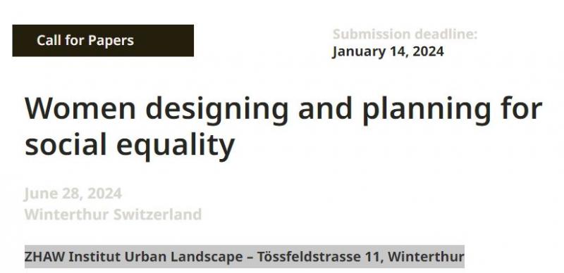 CFP: Women designing and planning for social equality (Conference in Wintherthur)