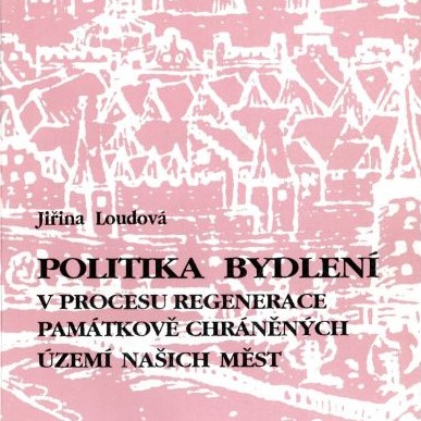 Politika bydlení v procesu regenerace chráněných území našich měst_crop176