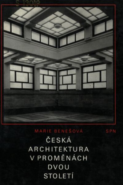 Česká architektura v proměnách dvou století: 1780–1980, publikace