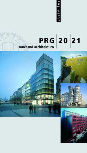 PRG|20|21: současná architektura, publikace