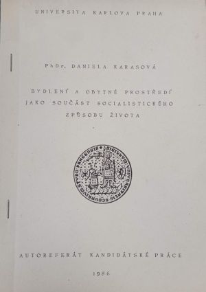 Bydlení a obytné prostředí jako součást socialistického způsobu života