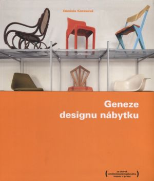 Daniela Karasová_GDN: Geneze designu nábytku_obálka